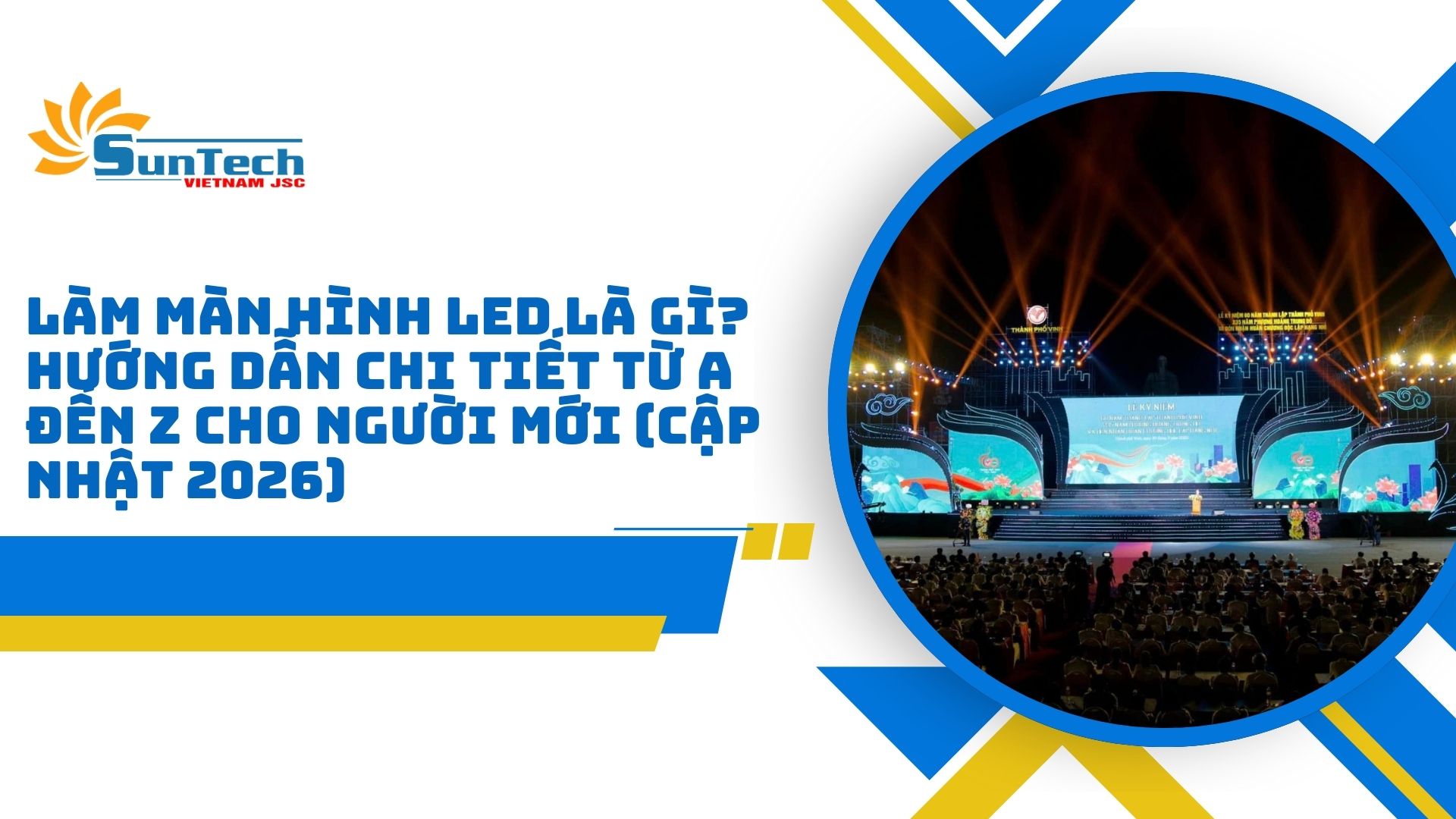 Làm Màn Hình LED Là Gì?