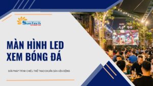 màn hình led xem bóng đá