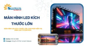 màn hình led kích thước lớn