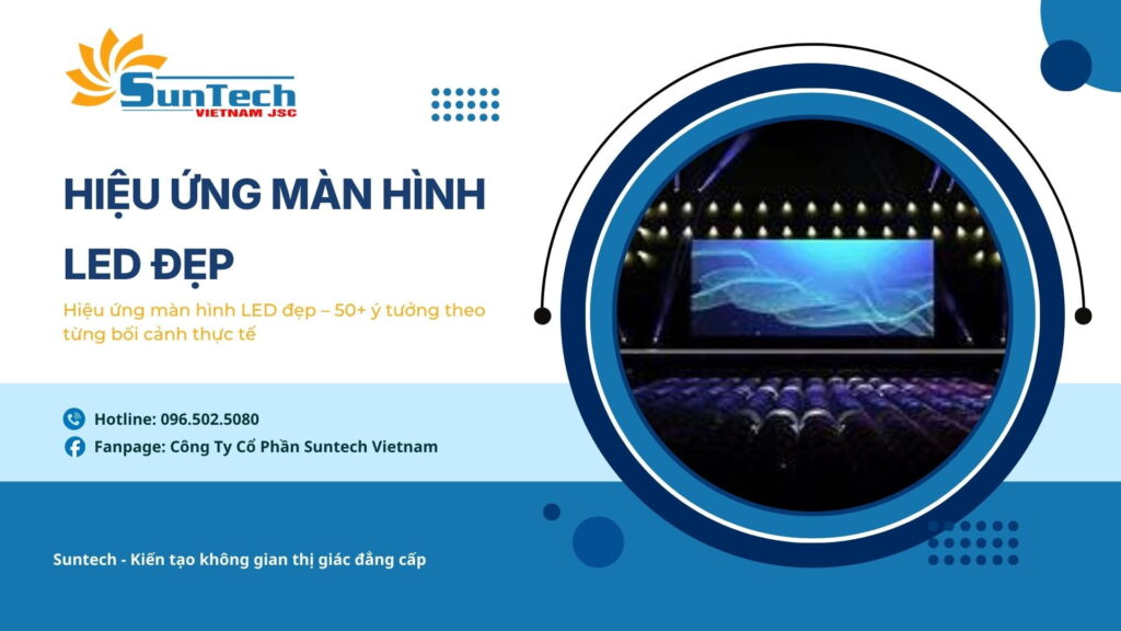 hiệu ứng màn hình led đẹp