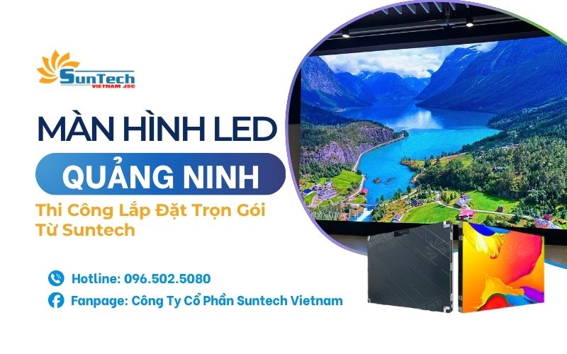Lắp đặt Màn hình LED Quảng Ninh