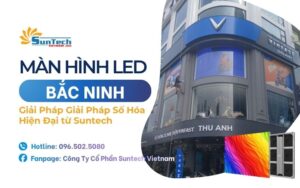 Lắp đặt Màn hình LED Bắc Ninh