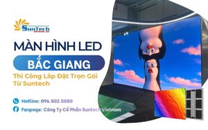 lắp đặt màn hình led bắc giang